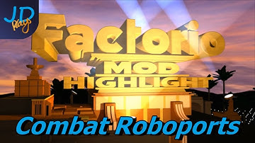 Combat Roboports | Factorio Mod Highlight