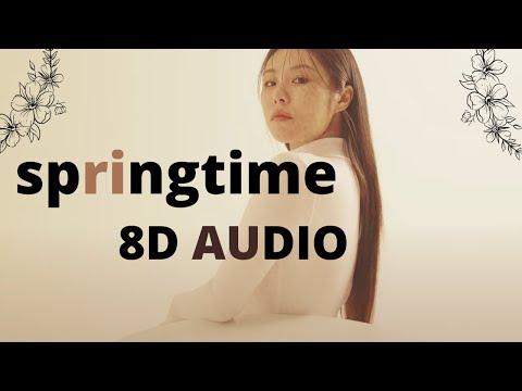 WHEEIN 휘인 (Mamamoo) - Springtime (8D AUDIO!!)🌸