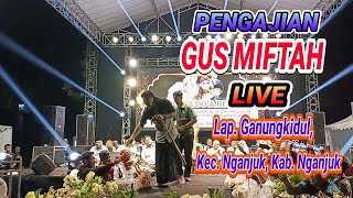 Pengajian GUS MIFTAH Di Lap. Ganungkidul Nganjuk