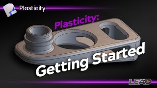 Getting Started with Plasticity for Beginners | V1.4 Update | UI and Modeling Overview