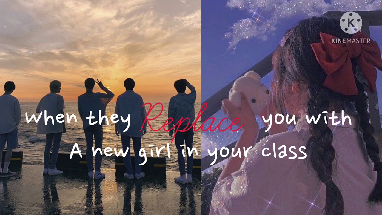 TXT FF when they replaced you with the new girl in your class 1/2