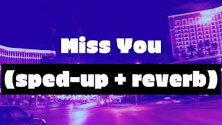 Miss You - Oliver Tree, Robin Schulz (sped-up + reverb / nightcore)