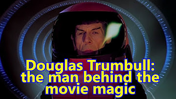 Douglas Trumbull - An interview w/the special effects wizard behind STAR TREK & 2001: SPACE ODYSSEY