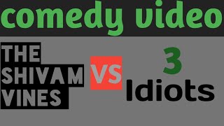 3Idiot And Babu Rao Vs The Shivam Vines