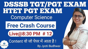 # 12 DSSSB TGT/ PGT Computer Science | HTET PGT Computer Science by Jyoti Budhwar | UGC NET GYAN