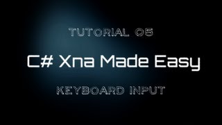 Celebrity C# Xna Made Easy Tutorial 5 - Keyboard Input Profile