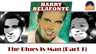 Watch Harry Belafonte The Blues Is Man Part 1 video