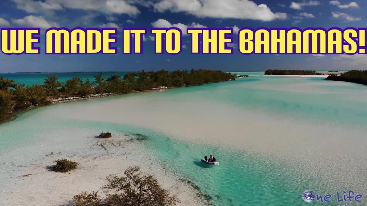 We Made it to The Bahamas! – Sailing the Berry Islands – Episode 5