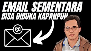 CARA AGAR EMAIL SEMENTARA ATAU TEMPORARY EMAIL BISA DIBUKA KAPAN SAJA screenshot 4
