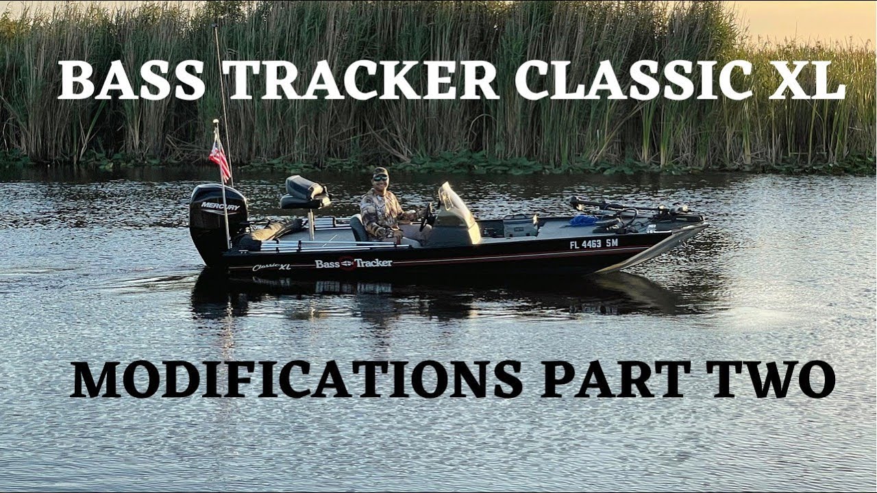 Bass Tracker Classic XL Modification Part 2 YouTube