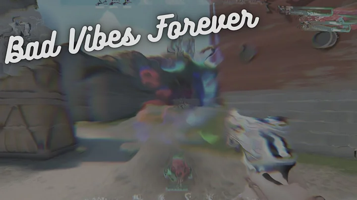 Bad Vibes Forever (Valorant Edit)