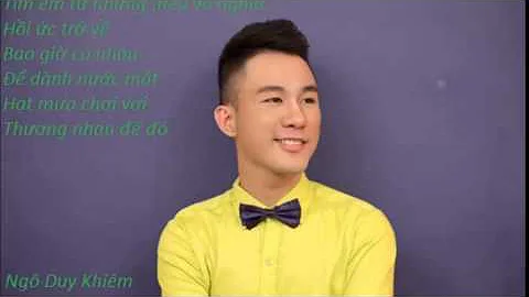 Nhng bi ht hay nht ca Ng Duy Khim- DuyKhiem Ngo co...