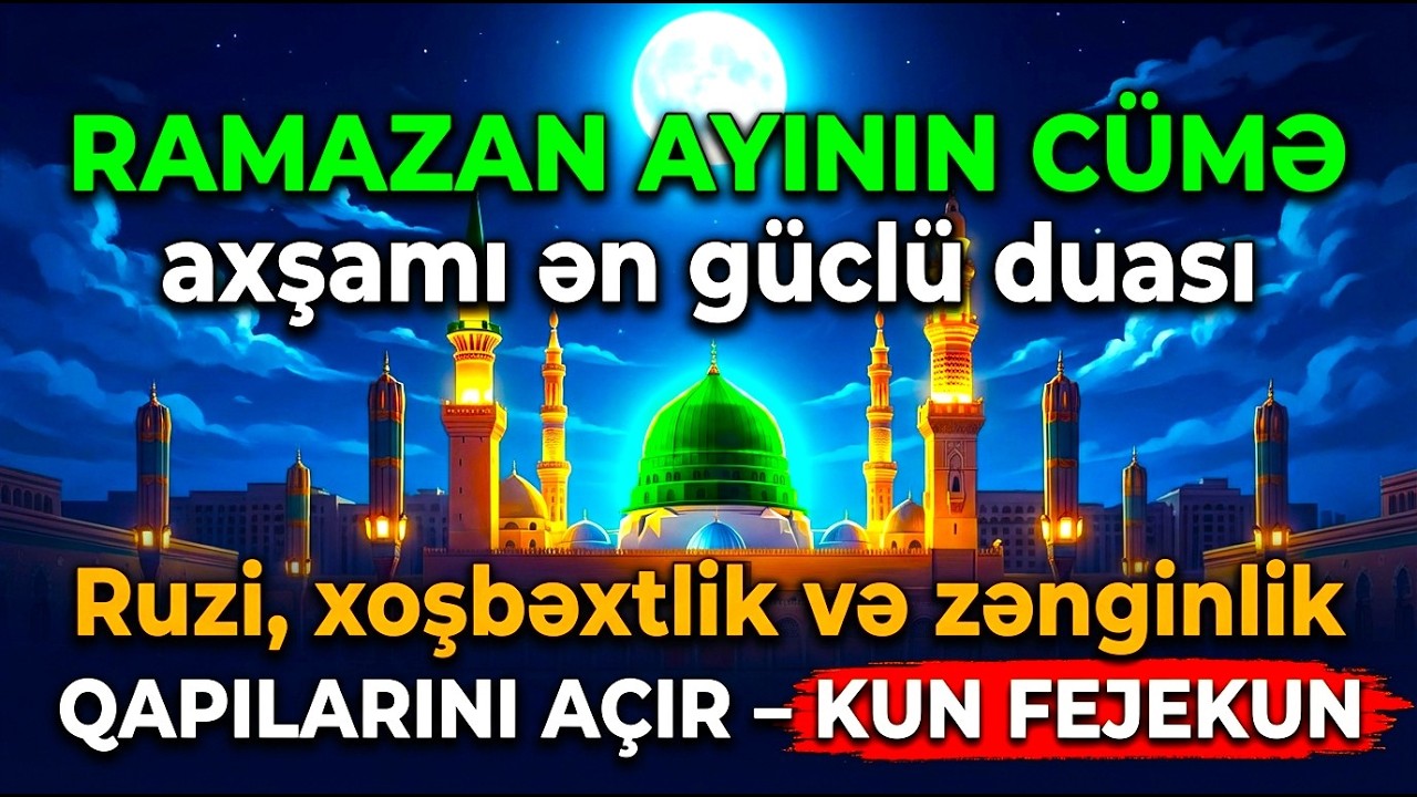 KUN FE JEKUN: Lutja e Ramazanit për Ruzi, Lumturi dhe Pasuri të Pafund!