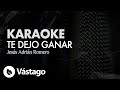 Te Dejo Ganar (Karaoke) - Jesús Adrián Romero