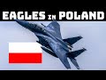 Eagles in Poland | F-15s arrive to boost NATO and Ukraine vs Russia