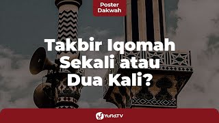 Bacaan Iqomah dan Lafadz Iqomah yang Benar - Poster Dakwah Yufid TV
