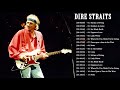 Dire Straits Greatest Hits Full Playlist 2018 | The Best Songs Of Dire Straits