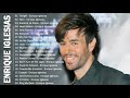 The Very Best Songs Of Enrique Iglesias Full Album | MP3 Lossless