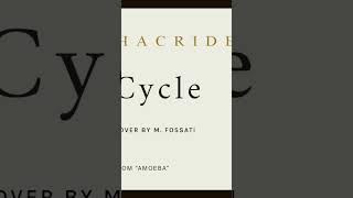 HACRIDE - excerpt from &#39;Cycle&#39; | Cover