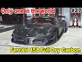 【Only one in the world】フェラーリ458チャレンジに3,000万円課金してフルドライカーボンにしてみた【Ferrari 458 full dry carbon】#27