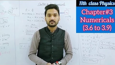 Numericals chapter 3 class 11 physics | 3.6 to 3.9 | physics ka safar