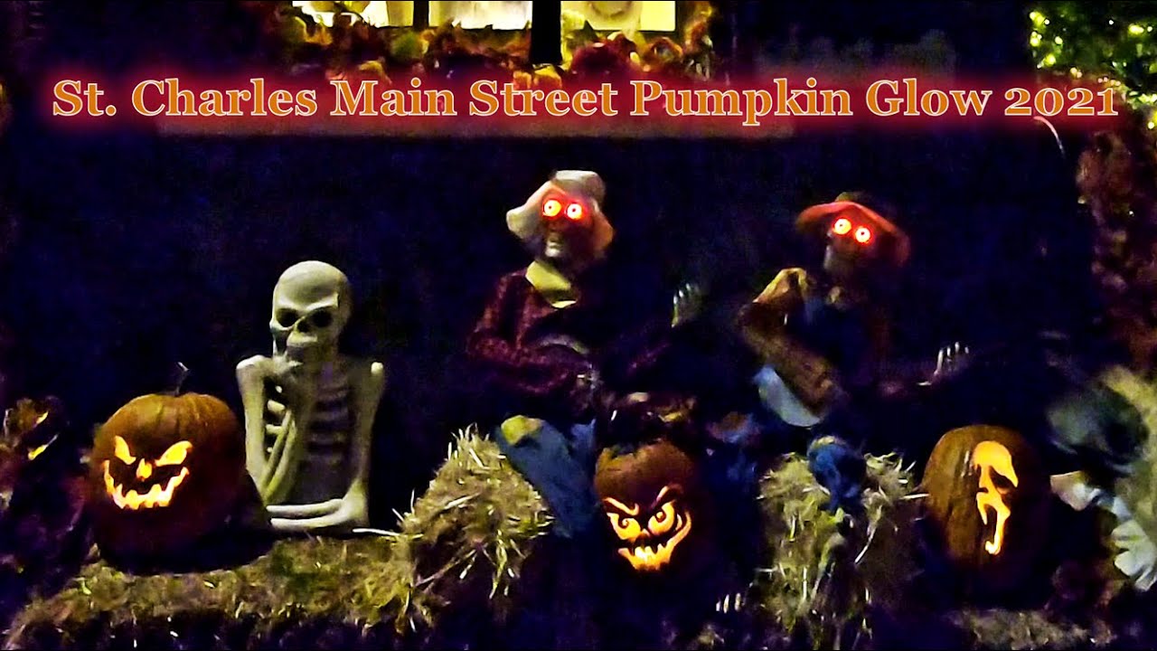 St. Charles Main Street Pumpkin Glow 2021 YouTube