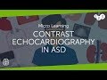 Contrast Echocardiography in ASD