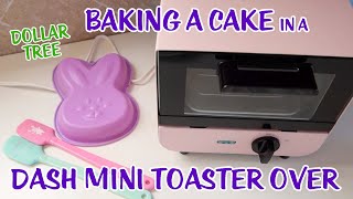 Dash Mini Toaster Oven Review + Dollar Tree Mini Bunny Cake Pan + Dash Mini Bundt Maker