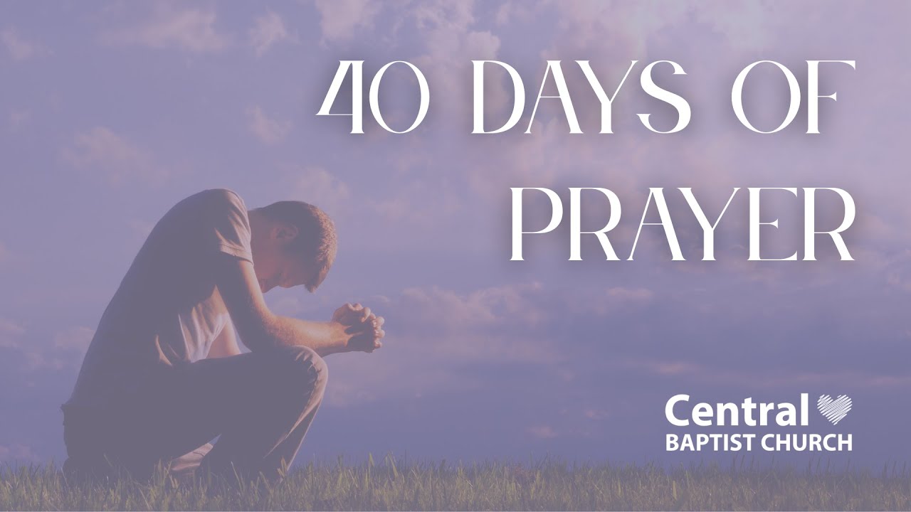40 Days of Prayer (Day 12)