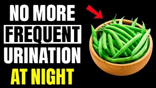 Top 3 Best Vegetables to ELIMINATE Frequent Urination at Night! (Nocturia)