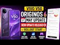 VIVO V50 5G ORIGIN OS 6 MAY MONTH NEW UPDATE RELEASED | NEW FEATURE 