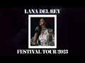 Lana del rey  the grants festival tour 2023 studio version