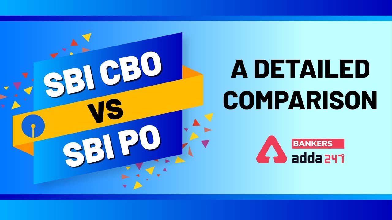 Sbi Cbo Vs Sbi Po Which Is Better Find Out Here Hot Sex Picture