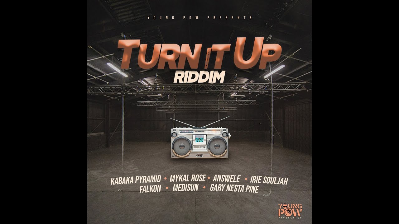 Turn It Up Riddim Mix 2020 (ft Mykal Rose, Kabaka Pyramid & Many More)