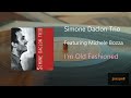 Ref:9cl9io4ZbR0 Simone daclon trio - i'm old fashioned