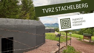 Tajemství vojenského podzemí - Tvrz Stachelberg