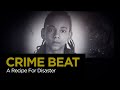 Crime Beat A Recipe For Disaster S6 E23 Crime Beat A Recipe For Disaster S6 E23