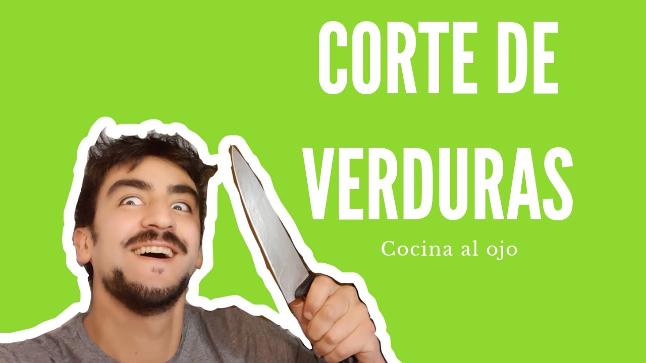 Corte de verduras - Brunoise, Julienne & Chiffonade