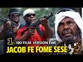 jacob fe fomé sésé 1- film ewe version ewe
