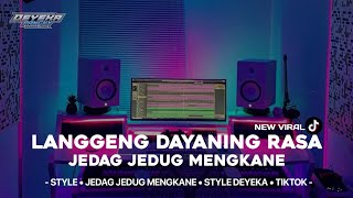 DJ LDR JEDAG JEDUG MENGKANE VIRAL TIKTOK • DEYEKA PANGKY