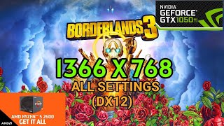 Borderlands 3 | 1366x768p(DX12) | GTX 1050Ti Ryzen 5 2600 | ALL SETTINGS |PC Gameplay