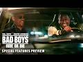 BAD BOYS: RIDE OR DIE - Special Features Preview