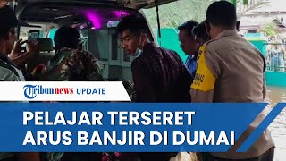 Salto ke Saluran Air saat Banjir, Siswa SMP di Dumai Tewas Terseret Arus, Ditemukan di Gorong-gorong