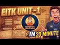 EITK unit 1 in shot in 20 minute #EITK #oneshot 