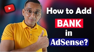 Add Bank in AdSense Account | YouTube Payment ko Lagi First Time Bank ADD Garne Tarika | KG