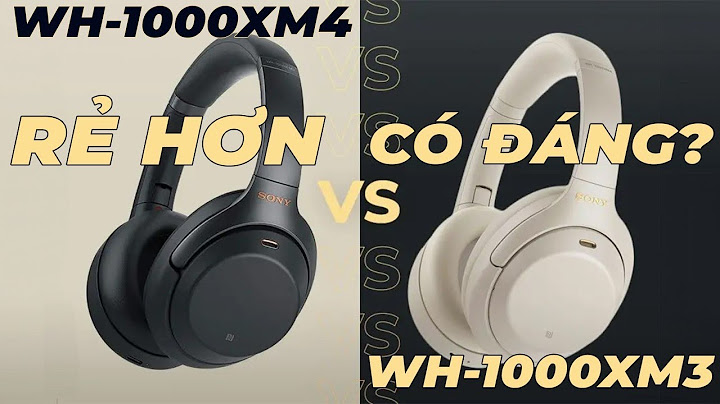 Tai nghe sony wh-1000xm3 đánh giá năm 2024