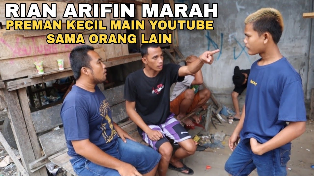 Preman Kecil Main YouTube Sama Orang Lain Tampa Izin! Rian Arifin Marah