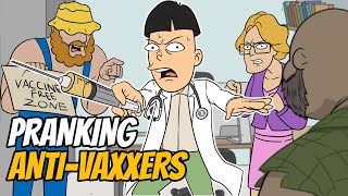 Pranking Anti-Vaxxers