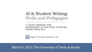 AI & Student Writing: Perils and Pedagogies