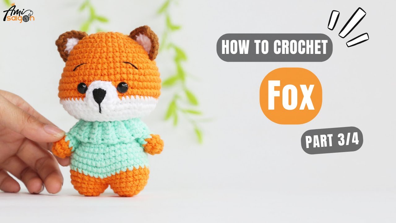 #646 | Fox Amigurumi (3/4) | How To Crochet Animals Amigurumi | @AmiSaigon